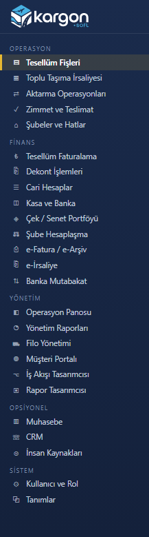 Kargon modül listesi - tesellüm, sevkiyat, zimmet, şube hesaplaşma, cari, e-fatura, filo, portal
