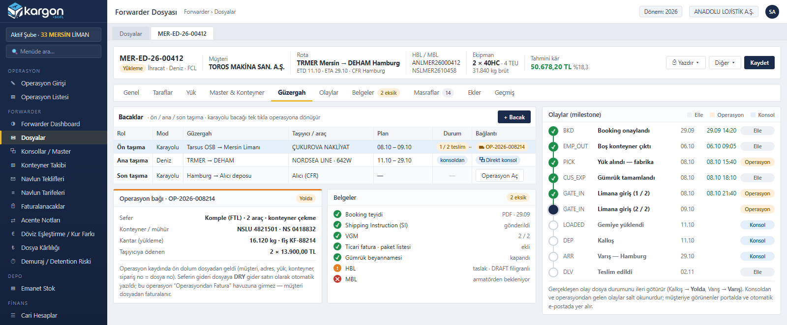 Kargon forwarder güzergah ekranı - ön, ana ve son taşıma bacakları, operasyon bağı, belgeler ve olay zaman çizelgesi